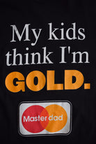 Vintage 90s 'My Kids Think I'm Gold' Tee (XL) - Retrospective Store